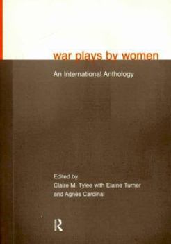 Paperback War Plays by Women: An International Anthology Book