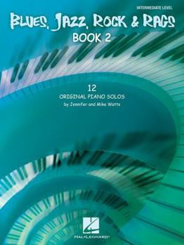 Paperback Blues, Jazz, Rock & Rags - Book 2: 12 Original Piano Solos - Intermediate Level Book