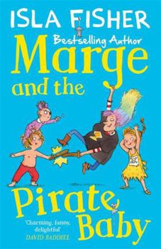 Marge and the Pirate Baby - Book #2 of the Marge