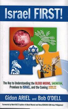 Hardcover Israel First!: The Key to Understanding the Blood Moons, Shemitah, Promises to Israel, the Coming Jubilee, and How It All Fits Togeth Book