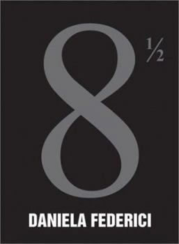 Hardcover Daniela Federici: 8 1/2 Book