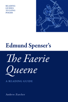 Paperback Edmund Spenser's 'The Faerie Queene': A Reading Guide Book