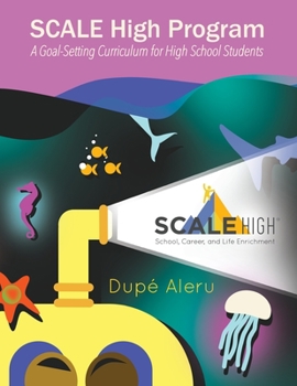 Paperback SCALE High Program: A Goal-Setting Curriculum for High School Students Book