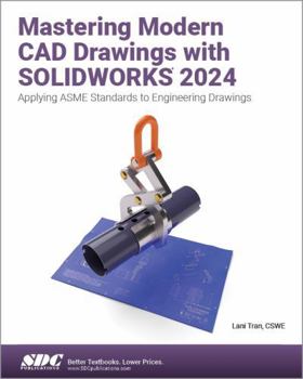 Paperback Mastering Modern CAD Drawings with SOLIDWORKS 2024 Book