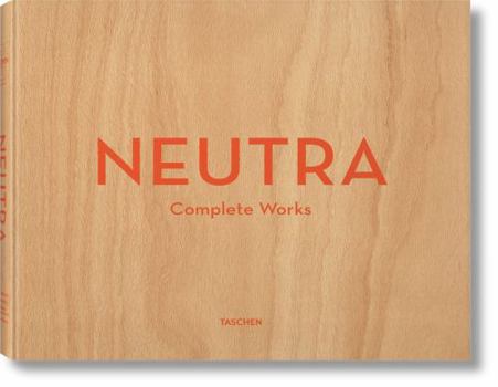 Hardcover Neutra. Complete Works Book