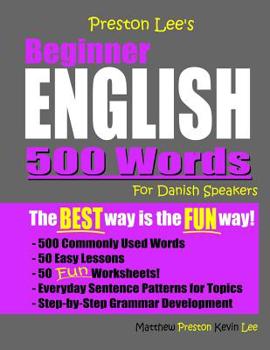 Paperback Preston Lee's Beginner English 500 Words For Danish Speakers Book
