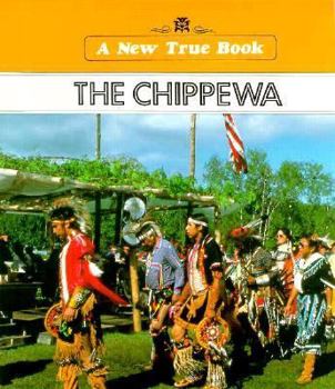 Paperback The Chippewa (New True) Book