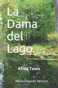 Paperback Klios' Town: La Dama del Lago [Spanish] Book