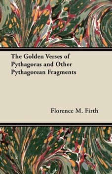 Paperback The Golden Verses of Pythagoras and Other Pythagorean Fragments Book