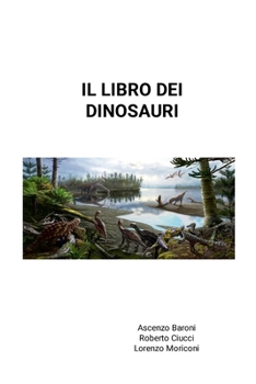 Paperback Il Libro Dei Dinosauri [Italian] Book