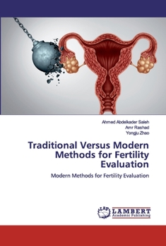 Paperback Traditional Versus Modern Methods for Fertility Evaluation Book