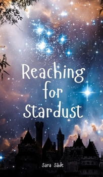 Hardcover Reaching for Stardust Book