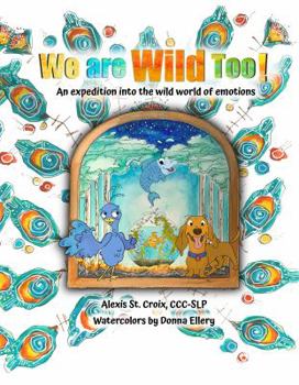 Hardcover We are Wild Too! Book