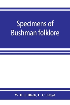 Paperback Specimens of Bushman folklore Book