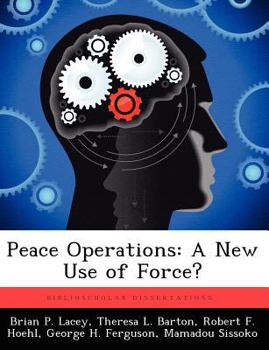 Paperback Peace Operations: A New Use of Force? Book