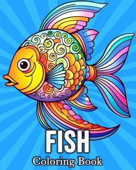 Paperback Fish Coloring book: 50 Cute Images for Stress Relief and Relaxation Book
