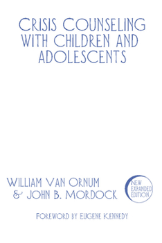 Paperback Crisis Counseling with Children and Adolescents: A Guide for Nonprofessional Counselors Book