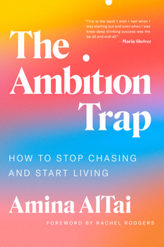 Hardcover The Ambition Trap: How to Stop Chasing and Start Living Book