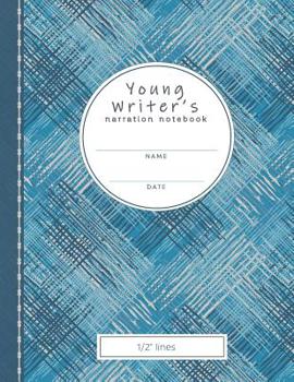 Paperback Young Writer's Narration Notebook: 1/2 Lines Book