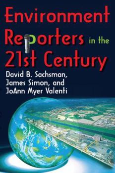 Hardcover Environment Reporters in the 21st Century Book