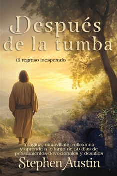 Paperback Después de la Tumba: El regreso inesperado [Spanish] Book