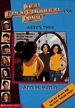Abby's Twin - Book #104 of the Baby-Sitters Club
