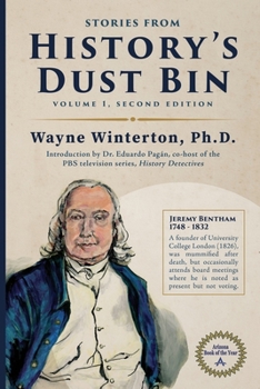 Paperback Stories from History's Dust Bin, Volume 1: Second Edition Book
