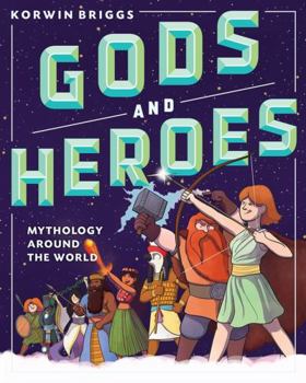 Hardcover Gods and Heroes: Mythology Around the World Book