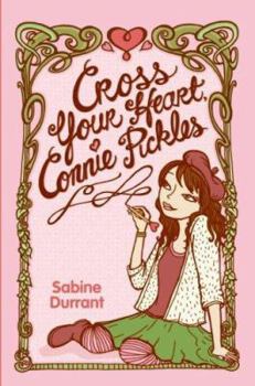 Hardcover Cross Your Heart, Connie Pickles Book