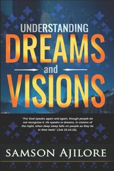 Paperback Understanding Dreams and Visions Book
