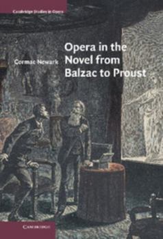 Hardcover Opera in the Novel from Balzac to Proust Book