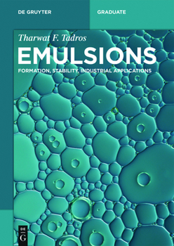 Paperback Emulsions: Formation, Stability, Industrial Applications Book
