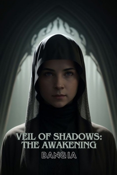 Veil of Shadows: The Awakening (Eclipse of the Forgotten Realms)
