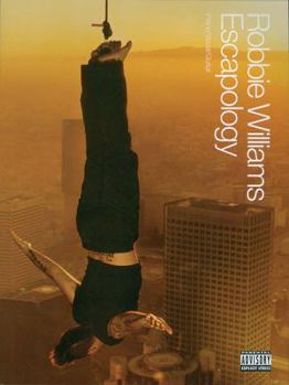 Paperback Robbie Williams -- Escapology: Piano/Vocal/Guitar Book