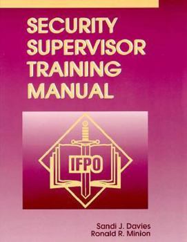 Paperback The Security Supervisor Training Manual Book