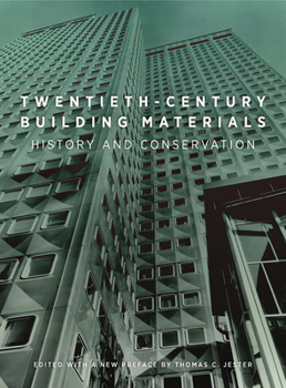Paperback Twentieth-Century Building Materials: History and Conservation Book