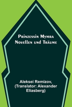 Paperback Prinzessin Mymra: Novellen und Träume [German] Book
