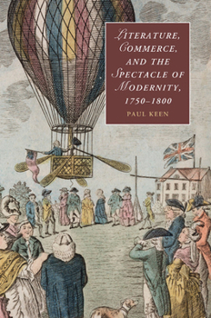 Paperback Literature, Commerce, and the Spectacle of Modernity, 1750-1800 Book