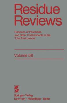 Paperback Residue Reviews: Residues of Pesticides and Other Contaminants in the Total Environment Book