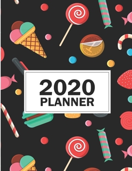 Paperback 2020 Planner: 8.5"x11" Cute Candy Patterns 2020 Planner Yearly Agenda (1 January - 31 December 2020 ) Book