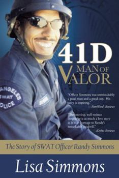 Paperback 41 D-Man of Valor: The Story of SWAT Officer Randy Simmons Book