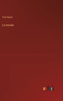 Hardcover La morale [French] Book