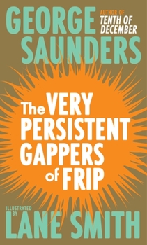 Hardcover The Very Persistent Gappers of Frip Book