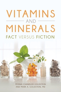 Hardcover Vitamins and Minerals: Fact Versus Fiction Book
