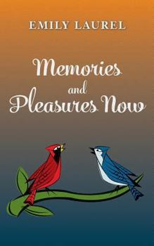 Paperback Memories and Pleasures Now Book