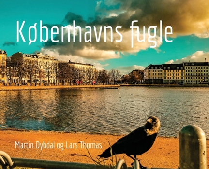 Hardcover Københavns Fugle [Danish] Book