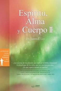 Paperback Espíritu, Alma y Cuerpo &#8545;: Spirit, Soul and Body &#8545; (Spanish) [Spanish] Book