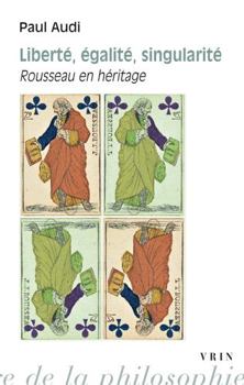 Paperback Liberte, Egalite, Singularite: Rousseau En Heritage [French] Book