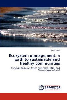 Paperback Ecosystem Management: A Path to Sustainable and Healthy Communities Book