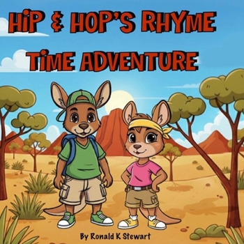 Hip and Hop's Rhyme Time Adventure: Quest for the magical boomerang